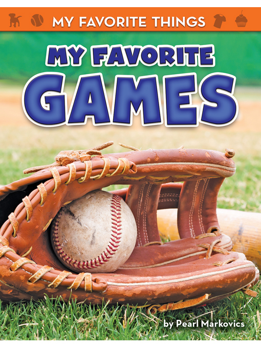Title details for My Favorite Games by Pearl Markovics - Available